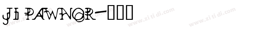 JI Pawnor字体转换
